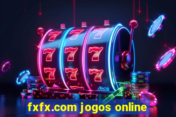 fxfx.com jogos online